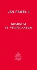okładka Dominium et Vivificantem książka | Jan PawełII
