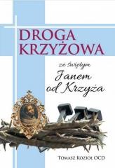okładka Droga Krzyżowa ze świętym Janem od Krzyża książka | Tomasz KoziołOCD