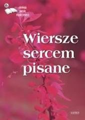 okładka Wiersze sercem pisane 6 książka | Praca Zbiorowa