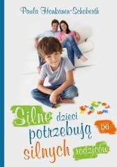 okładka Silne dzieci potrzebują silnych rodziców książka | Paula Honkanen-Schoberth