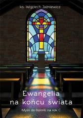 okładka Ewangelia na końcu świata. Myśli do homilii na rok książka | ks. WojciechJaźniewicz
