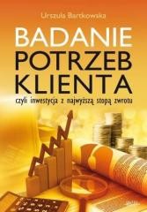 okładka Badanie potrzeb klienta książka | Urszula Bartkowska