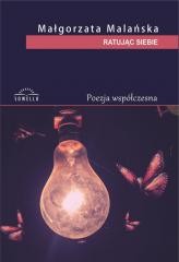 okładka Ratując siebie książka | Małgorzata Malańska