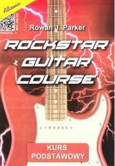 okładka Rockstar Guitar Course w.2 książka | Rowan J.Parker
