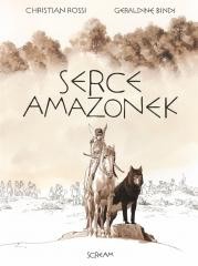 okładka Serce amazonek. Wydanie kolekcjonerskie książka | Graldine Bindi