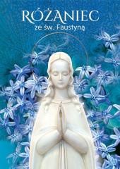 okładka Różaniec ze św. Faustyną w.2021 książka | Praca Zbiorowa