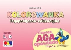 okładka Kolorowanka Papuga Aga opowiada cz.4 - L, R książka | Marzena Piętka