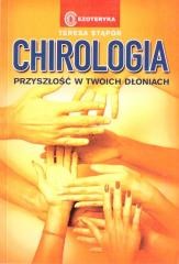 okładka Chirologia. Przyszłość w Twoich dłoniach książka | Teresa Stąpór