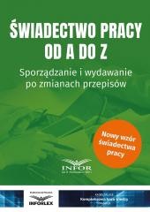 okładka Świadectwo pracy od A do Z. Sporządzanie i... książka | Praca Zbiorowa