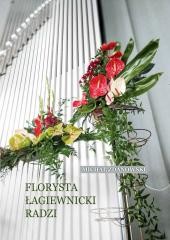 okładka Florysta łagiewnicki radzi książka | Michał Zdanowski