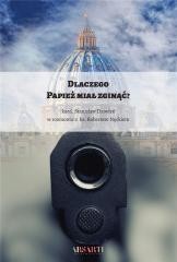okładka Dlaczego Papież miał zginąć? książka | Praca Zbiorowa