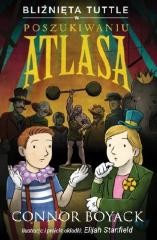 okładka Bliźnięta Tuttle w poszukiwaniu Atlasa książka | Connor Boyack