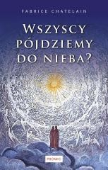 okładka Wszyscy pójdziemy do nieba? książka | Fabrice Chatelain