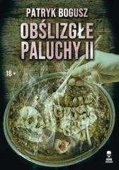 okładka Obślizgłe paluchy 2 książka | Patryk Bogusz
