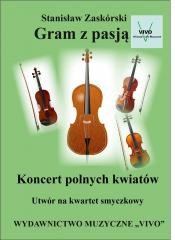 okładka Gram z pasją. Koncert polnych kwiatów książka | Stanisław Zaskórski