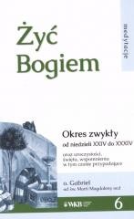 okładka Żyć Bogiem 6 książka | o. Gabriel