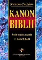 okładka Kanon Biblii. Źródła, przekaz, znaczenie w.2 książka | Lee MartinMcDonald