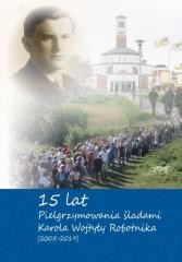 okładka 15-lat pielrzymowania śladami Karola Wojtyly książka | Szuba Grażyna