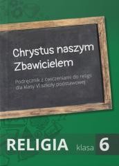 okładka Religia SP 6 podr Chrystus naszym Zbawicielem książka | Praca Zbiorowa