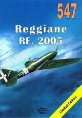 okładka Reggiane RE. 2005 nr 547 książka | Janusz Ledwoch
