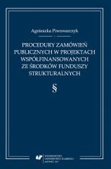 okładka Procedury zamówień publicznych w projektach... książka | Agnieszka Piwowarczyk