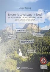okładka Linguistic Landscape in Scuol als Ausdruck der kul książka | Lesław Tobiasz