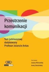 okładka Przestrzenie komunikacji książka | Aneta Załazińska, Justyna Winiarska