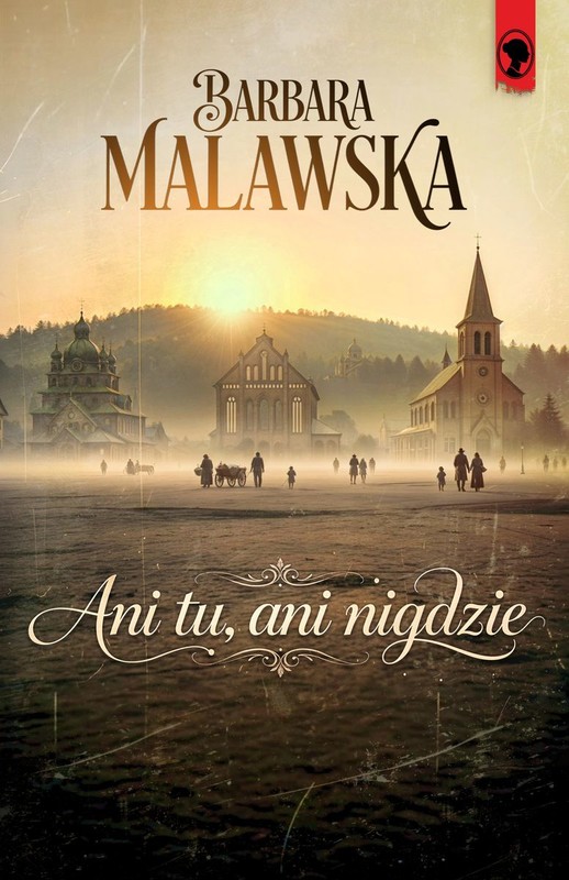 okładka Ani tu, ani nigdzie książka | Barbara Malawska