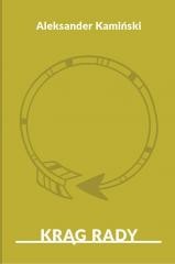 okładka Krąg rady książka | Aleksander Kamiński