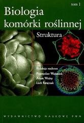 okładka Biologia Komórki Roślinnej T.1 Struktura książka | Opracowanie zbiorowe