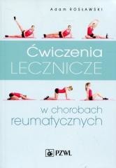 okładka Ćwiczenia lecznicze w chorobach reumatycznych książka | Adam Rosławski