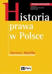 okładka Historia prawa w Polsce książka | Dariusz Makiłła