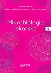 okładka Mikrobiologia lekarska T.2 książka | Agata Pietrzyk, Małgorzata Bulanda, Marta Wróblew