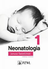 okładka Neonatologia T.1 książka | Janusz Świetliński