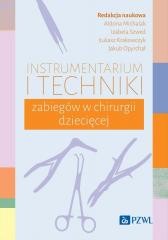 okładka Instrumentarium i techniki zabiegów w chirurgii... książka | Praca Zbiorowa