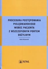 okładka Procedura postępowania pielęgniarskiego wobec... książka | Młynarski Rafał