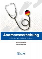okładka Anamnese. Wortschatz- und Grammatikbungen. Wywiad książka | Anna Mrugalla, Anna Kastelik