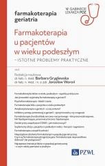 okładka Farmakoterapia u pacjentów w wieku podeszłym książka | Barbara Gryglewska, Jarosław Woroń