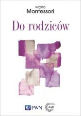 okładka Do rodziców książka | Maria Montessori