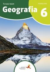 okładka Geografia SP 6 To nasz świat podręcznik książka | Gański Mateusz, Julia Podlewska
