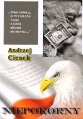 okładka Niepokorny książka | Andrzej Ciesek