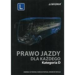 okładka Prawo jazdy dla każdego kategoria D Liwona książka