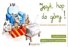 okładka Język hop do góry! Ćwiczenia logopedyczne... książka | Żmuda-Trzebiatowska Krystyna, Ewa Markowska
