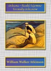 okładka Arkana Nauki Tajemne. Formuły Arkanów książka | William WalkerAtkinson