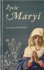 okładka Życie Maryji książka | Andrzej Zwoliński
