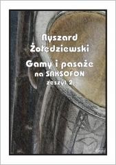 okładka Gamy i pasaże na saksofon. Zeszyt 2 książka | Ryszard Żołędziewski