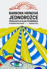okładka Jednorożce książka | Barbora Hrínová