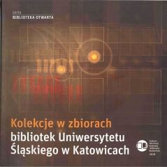 okładka Kolekcje w zbiorach bibliotek Uniwer. Śląskiego książka | Bogumiła Warząchow, Dariusz Pawelec, Maria Kycler