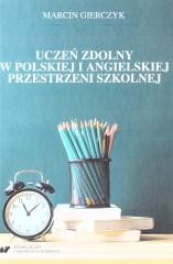 okładka Uczeń zdolny w polskiej i angielskiej.. książka | Marcin Gierczyk