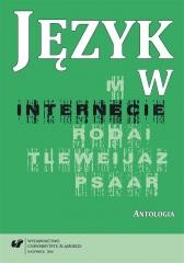 okładka Język w internecie. Antologia książka | Iwona Loewe, red. MałgorzataKita